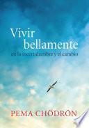 libro Vivir Bellamente / Living Beautifully